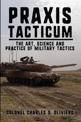 Charles S Oliviero Praxis Tacticum (Taschenbuch)