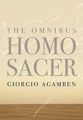 THE OMNIBUS HOMO SACER (MERIDIAN: CROSSING AESTHETICS) By Giorgio Agamben *VG+*