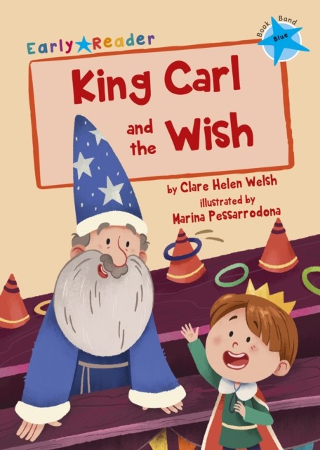 King Carl and the Wish: (Blue Early Reader) by Clare Welsh PAPERBACK - Image 3