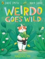 Weirdo Goes Wild | Zadie Smith (U. A.) | Taschenbuch | 32 S. | Englisch | 2025