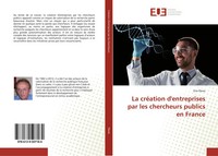 Elio Flesia | La CréAtion D'entreprises Par Les Chercheurs Publics En France