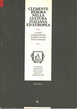 Clemente Rebora nella cultura italiana ed europea - AA.VV. (Editori Riuniti)