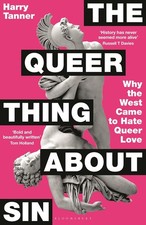 The Queer Thing about Sin: Shortlisted for Foyles Book of the Year 202 Hardcover