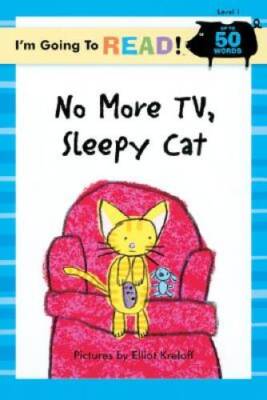 I'm Going to ReadÂ  (Level 1): No More TV, Sleepy Cat (I'm Going to ReadÂ - GOOD