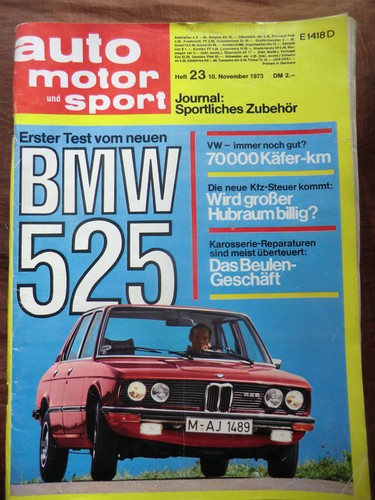 AUTO-MOTOR-SPORT 1973 November  Nr. 10 BMW 525 Erster Test VW Käfer