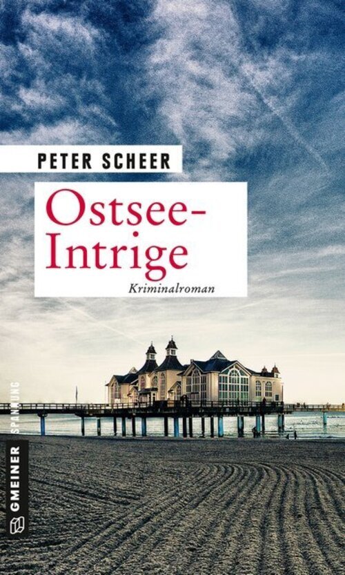 Thumbnail - Ostsee-intrige | Kriminalroman | Peter Scheer | Deutsch | Taschenbuch