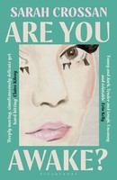 Are You Awake? Sarah Crossan