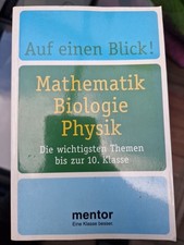 Mathematik, Biologie, Physik - Auf einen Blick bis zur 10. Klasse