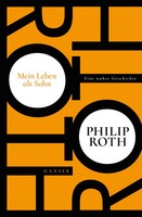 Mein Leben Als Sohn Philip Roth Buch 224 S. Deutsch 2018 Ean 9783446262409