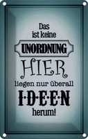 Blechschild 18X12 Cm Hier Keine Unordnung Nur Ideen Dekoration Spruch Zitat Deko