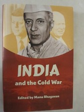 India and the Cold War (New Cold War History) by Manu Bhagavan