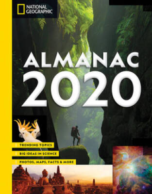 National Geographic Almanac 2020: Trending Topics - Big Ideas in Sci - VERY GOOD