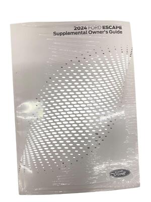 2024 FORD ESCAPE OEM SUPPLEMENTAL OWNER'S GUIDE