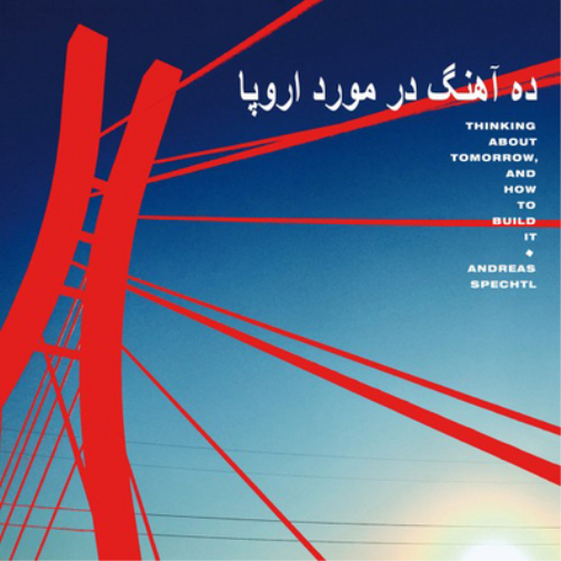 Andreas Spechtl Thinking About Tomorrow, and How to Build It (CD) Album
