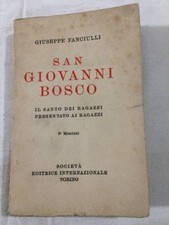 Libro San Giovanni Bosco Il Santo Dei Ragazzi Presentato Ai Ragazzi G. Fanciulli