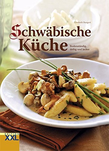 Elisabeth Bange Schwäbische Küche: Bodenständig, deftig und l (Copertina rigida)