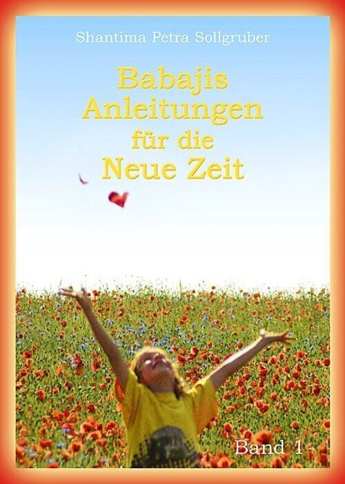 Thumbnail - Babajis Anleitungen Für Die Neue Zeit. Bd.1 | Petra Sollgruber |