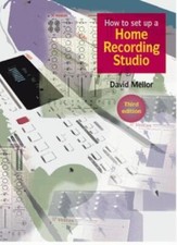 How to Set Up a Home Recording Studio,David Mellor- 978187077564