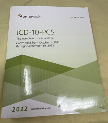 ICD 10 PCS 2022 Complete Official Code Set 2022 Optimum360 Professional Textbook