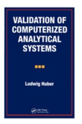 Validation of Computerized Analytical Systems Hardcover Ludwig Hu