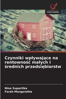 Nina Supartika (U. A.) | Czynniki Wp¿Ywaj¿Ce Na Rentowno¿¿ Ma¿Ych I ¿Rednich...