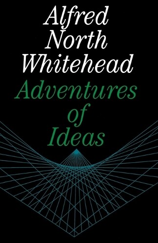 Thumbnail - Alfred North Whitehead Adventures Of Ideas (taschenbuch) (us Import)