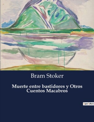 Stoker - Tod hinter den Kulissen und andere makabre Geschichten - New paperb - J555z