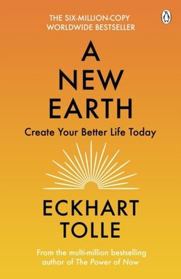 A New Earth : Create a Better Life Paperback Eckhart Tolle