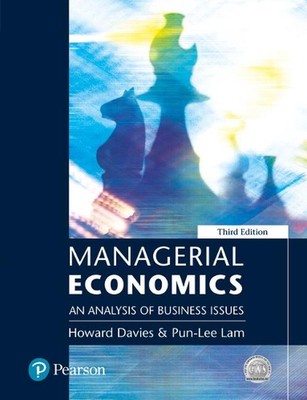 Managerial Economics: An Analysis of Business Issues by Howard Davies (English)