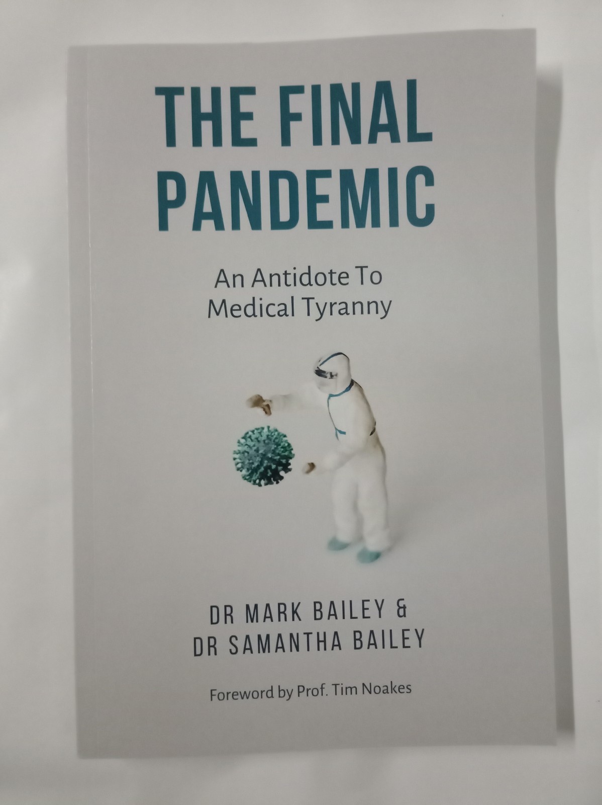 The Final Pandemic: An Antidote To Medical Tyranny