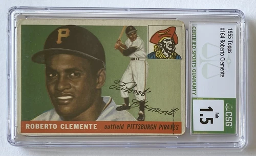 ROBERTO CLEMENTE 1955 TOPPS #164 RC CSG 1.5 PITTSBURGH PIRATES HOF ROOKIE