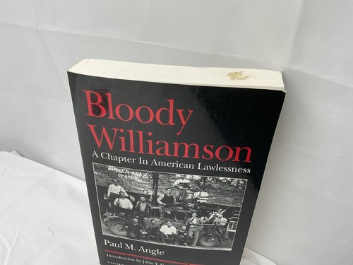 Bloody Williamson: A Chapter in Amer..., Angle, Paul M. - Picture 2 of 4