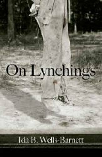 On Lynchings (Dover Books on Africa-Americans). Wells-Barnett 9780486779997**