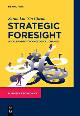 Strategic Foresight: Accelerating Technological Change - Paperback / softback NE