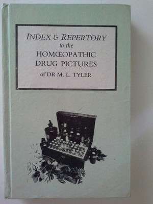 Index & Repertory to the Homoeopathic Drug Pictures Tyler, M.L.: