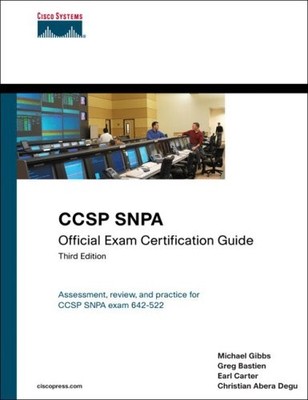 CCSP SNPA Official Exam Certification Guide (3rd Edition) By Gre