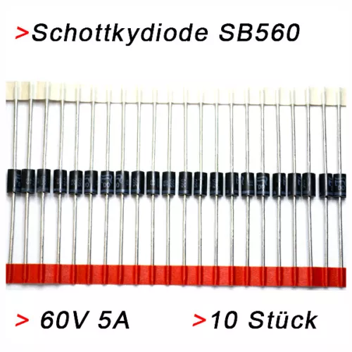 10 x Schottky Diode 60V 5A SB560 Gleichrichterdiode Diode Rectifier Dioden