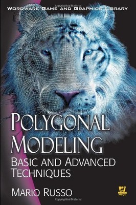 Polygonal Modeling: Basic and Advanced T... by Russo, Mario Paperback / softback
