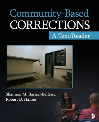 Community-Based Corrections: A Text/Reader (SAGE Text/Reader Series in