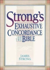 Strong's Exhaustive Concordance of the Bible - Hardcover - VERY GOOD