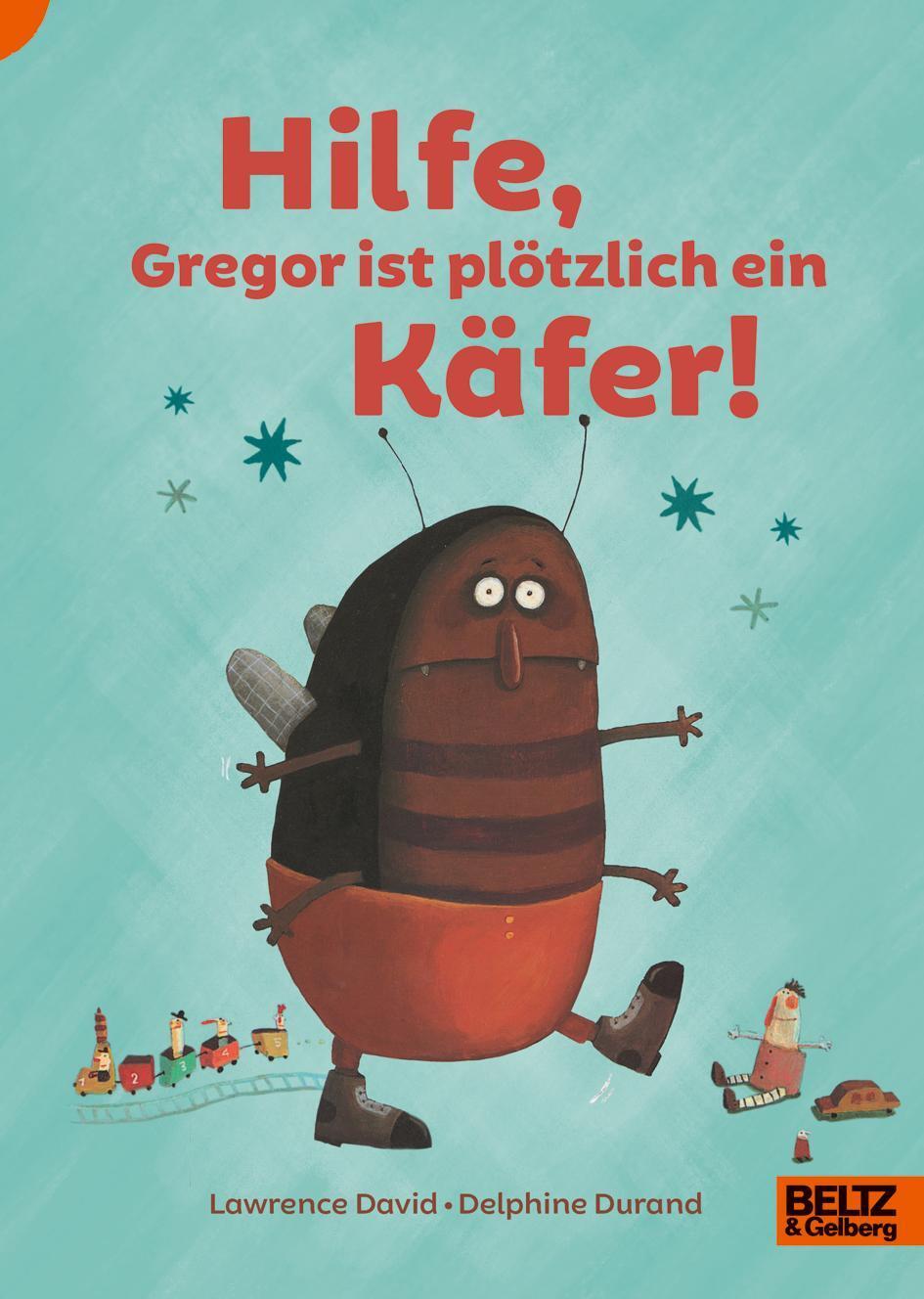 Hilfe, Gregor Ist Plötzlich Ein Käfer | Lawrence David (u. A.) | Buch