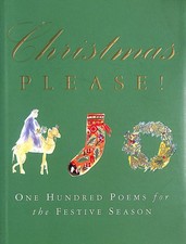 Christmas Please: 100 Poems on the Festive Season by Brooks-Davies, Douglas
