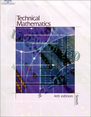TECHNICAL MATHEMATICS- SOFTCOVER By Robert D. Smith *Excellent Condition*
