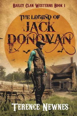 The Legend of Jack Donovan | Terence Newnes | Taschenbuch | Bailey Clan Westerns