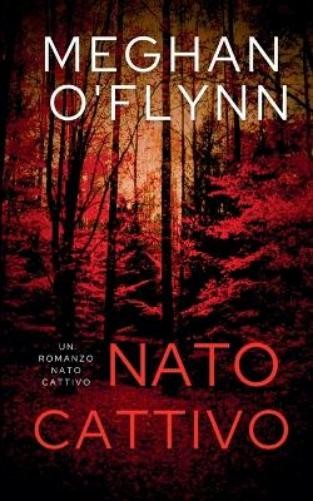 Meghan O'Flynn Nato Cattivo (Tascabile) NATO Cattivo