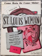 Harold ARLEN & Johnny Mercer - COME RAIN OR COME SHINE - St. Louis Woman - 1946