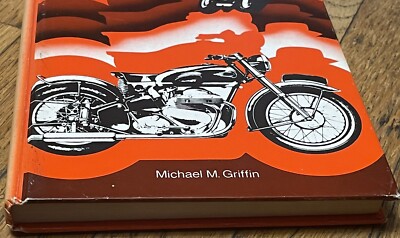 Motorcycles: From the Inside Out, Michael M. Griffin, Vintage