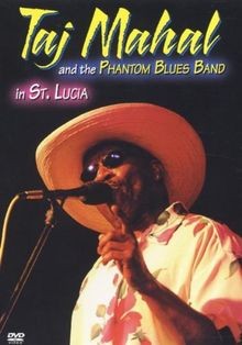 Taj Mahal  The Phantom Blues Band in St. Lucia (NTS... | DVD | Zustand sehr gut