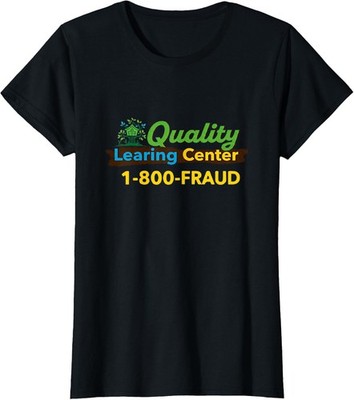 Quality Learing Center Fraud Learning Leader Ladies' Crewneck T-Shirt