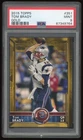 Tom Brady 2015 Topps Gold /2015 #351 PSA 9 MINT - Patriots